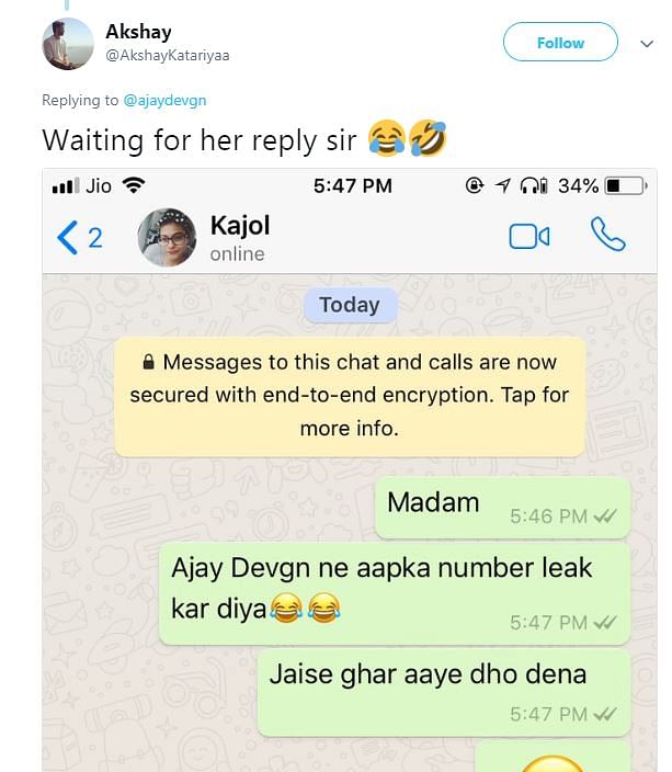 अजय ने ट्वीट में लिखा, “काजोल अभी देश में नहीं हैं. आप उनसे वॉट्सऐप पर कॉन्टेक्ट कर सकते हैं.”