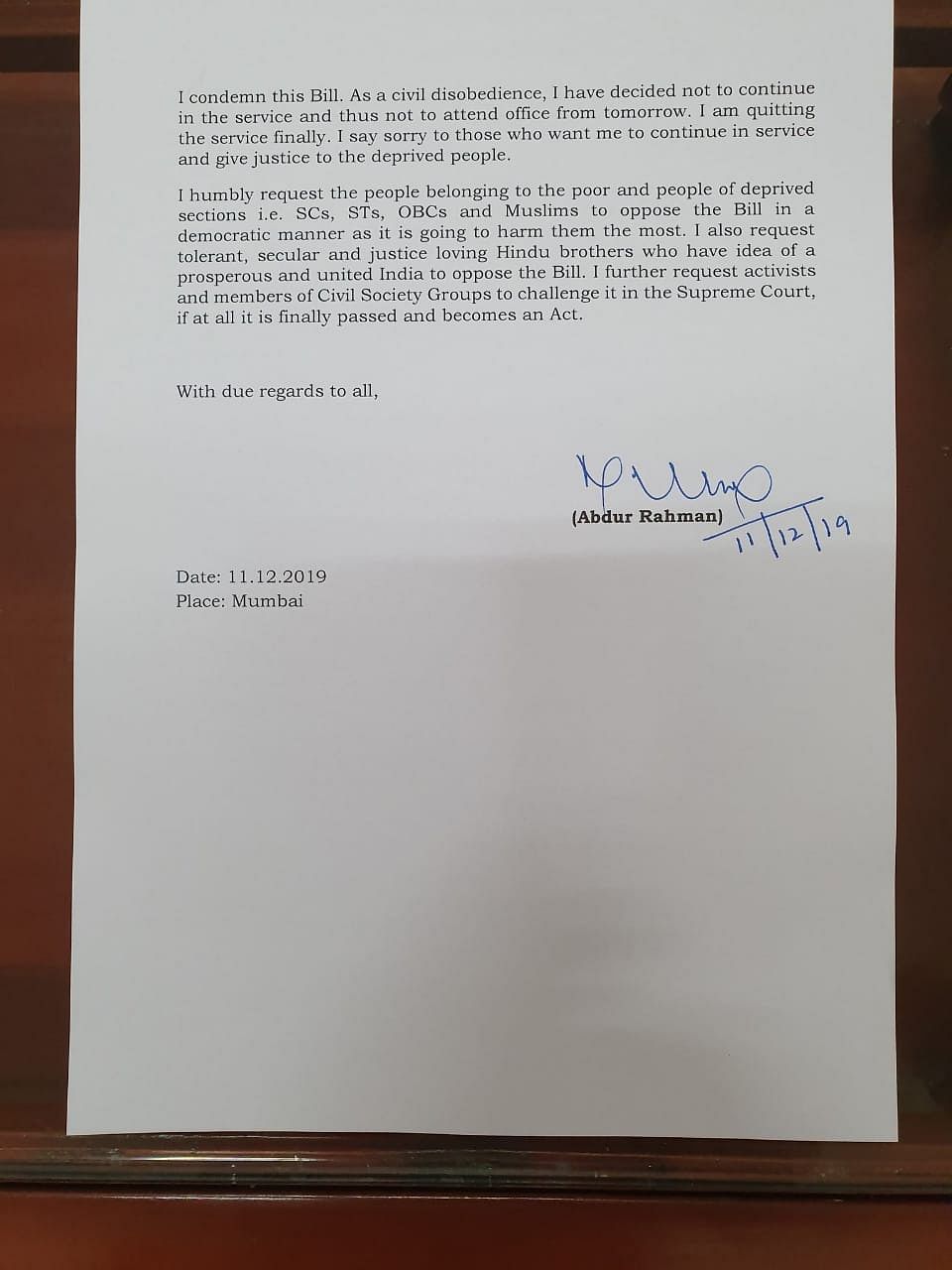 IPS अब्दुर रहमान ने इस विधेयक को असंवैधानिक बताते हुए मुंबई में इस्तीफा दिया है