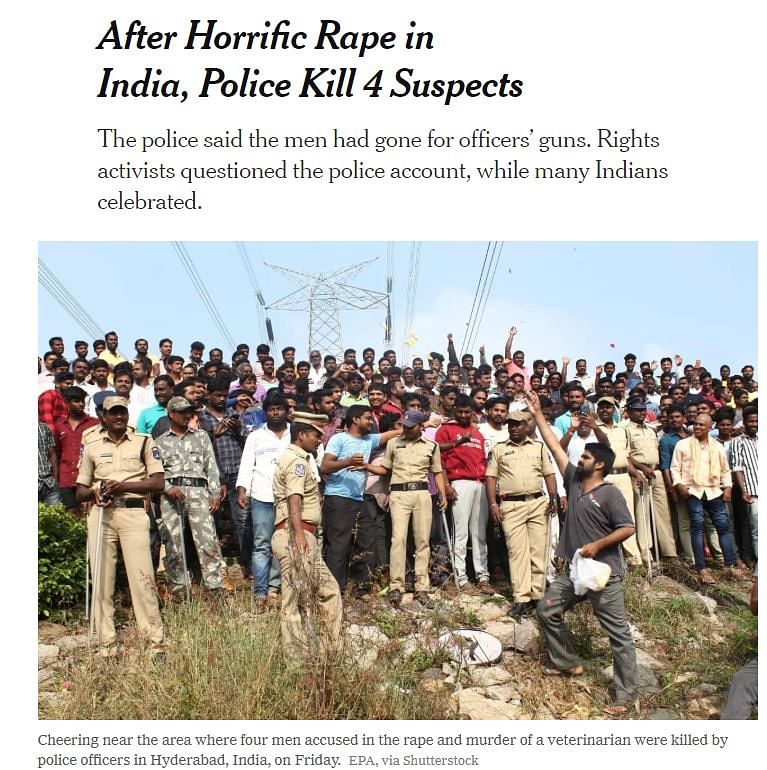 कुछ विदेशी अखबारों ने कहा है कि हैदराबाद पुलिस एनकाउंटर के सवाल पर देश बंटा हुआ है