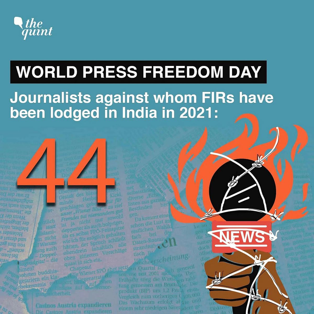 2021 में 44 पत्रकारों के खिलाफ FIR की गई थी, जिनमें से कुछ के खिलाफ विभिन्न राज्यों में एक से ज्यादा दर्ज की गई थी.