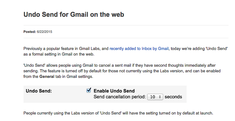 Gmail adds ‘undo send’ feature that will enable users to stop an unwanted email from reaching its destination. 