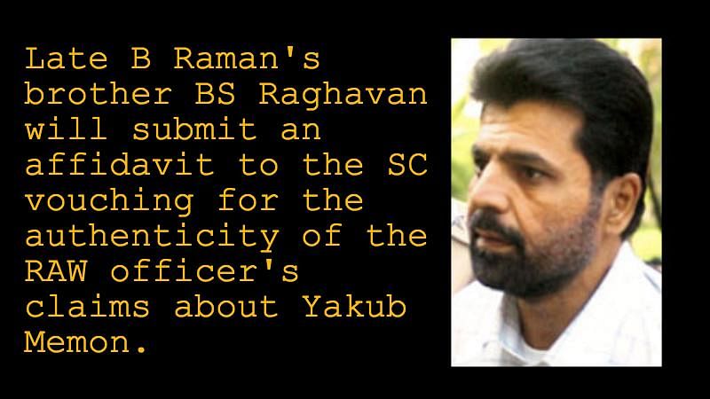 Could RAW officer B Raman’s revelations save Yakub Memon from execution? Or is it too late? 