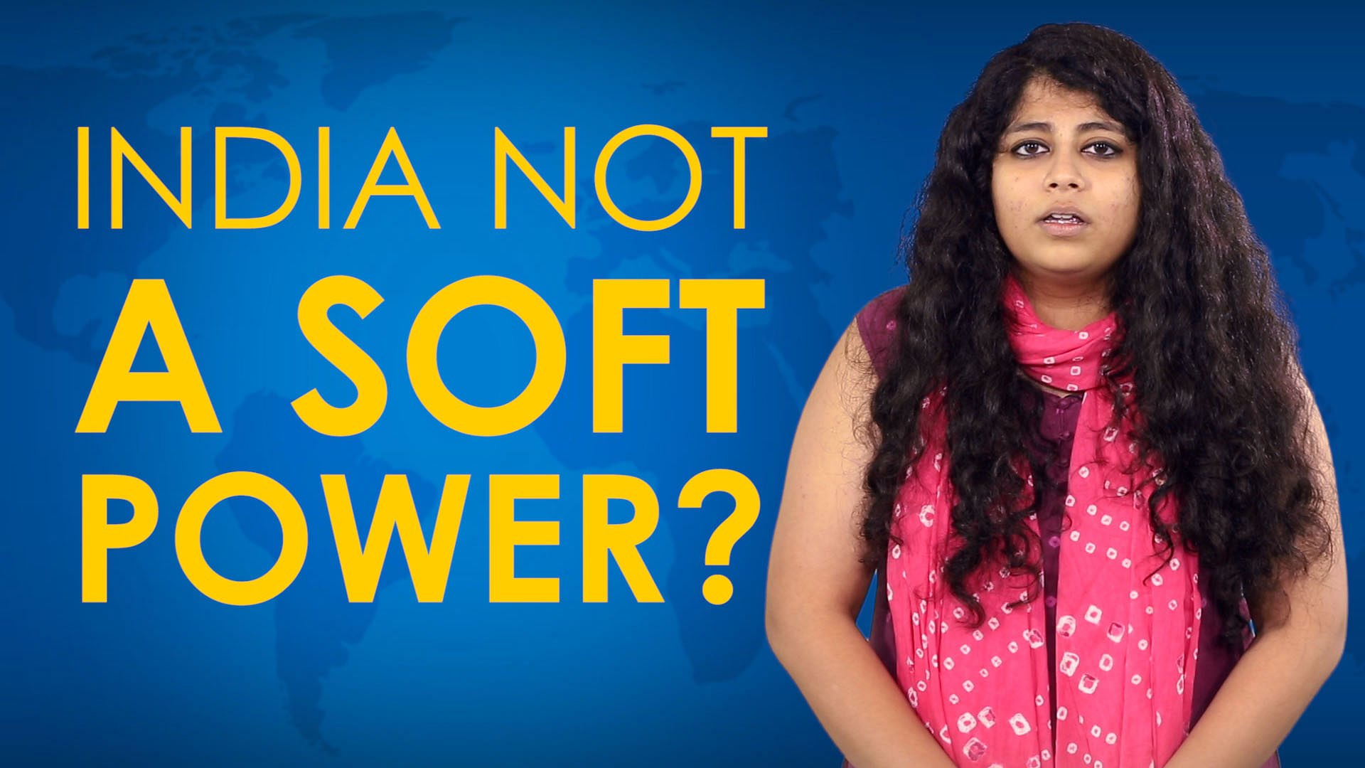 India didn’t make the Soft Power Index and we’re pissed.