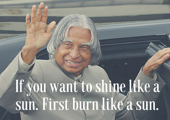 The Quint brings you some inspirational quotes from Dr APJ Abdul Kalam on his death anniversary.