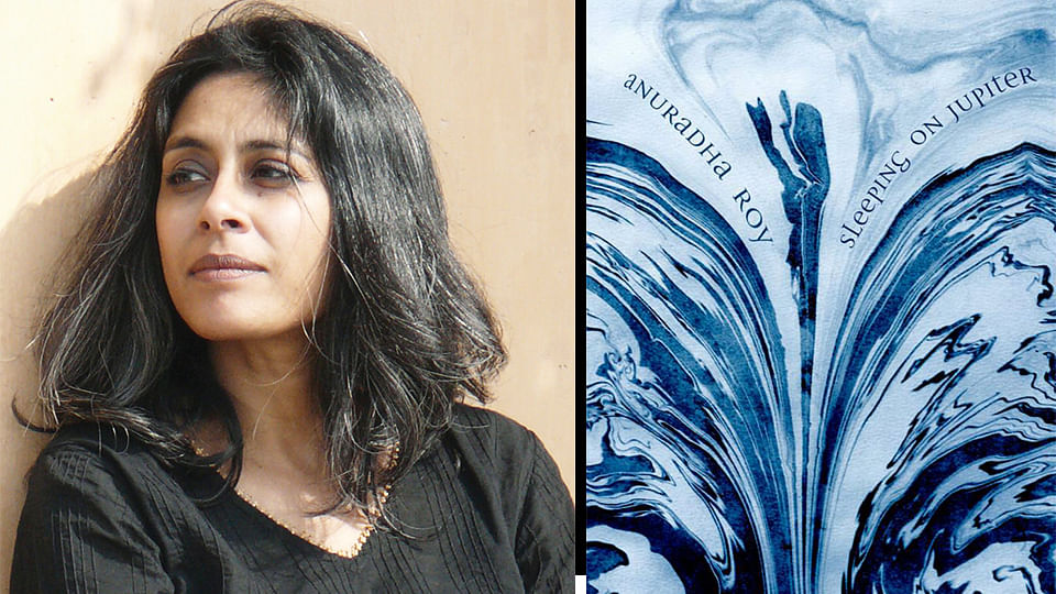 Author Anuradha Roy (L) (Photo Courtesy: <a href="http://authors.simonandschuster.ca/">authors.simonandschuster.ca</a>); (R) Her book <i>Sleeping on Jupiter </i>(Photo Courtesy: Facebook/Anuradha Roy’s Books)