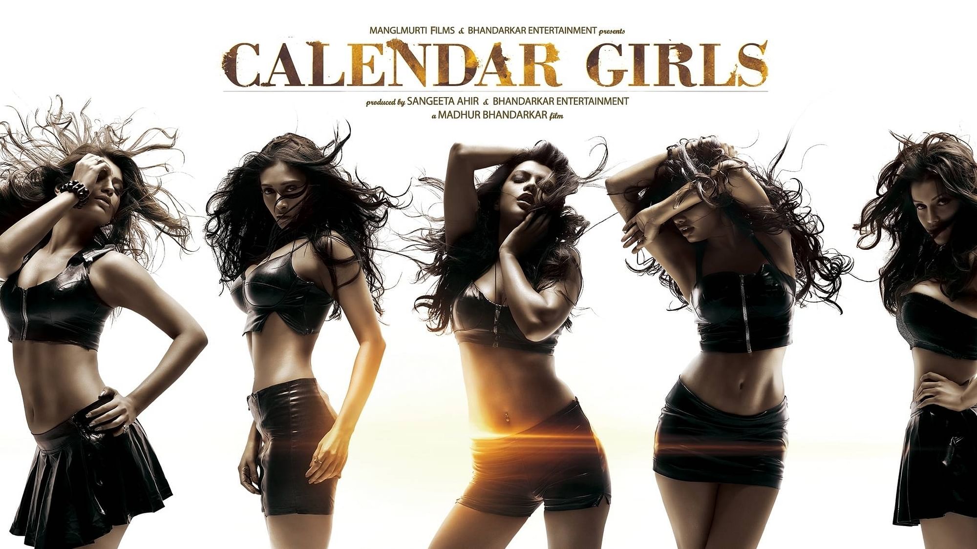 Film Poster: Madhur Bhandarkar’s latest offering, <i>Calendar Girls</i>
