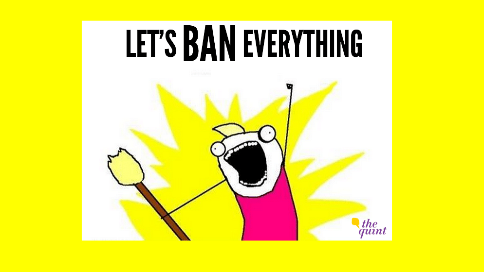 When the best things in life are banned, they might as well ban everything!