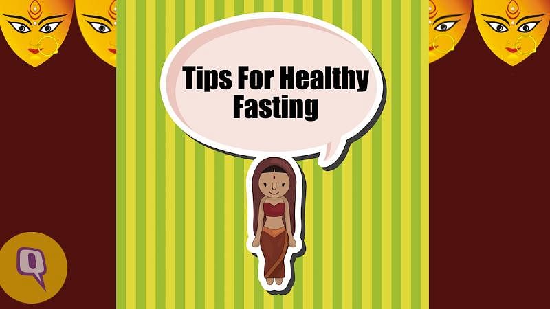 If you choose to fast during festivities do it the healthy way.