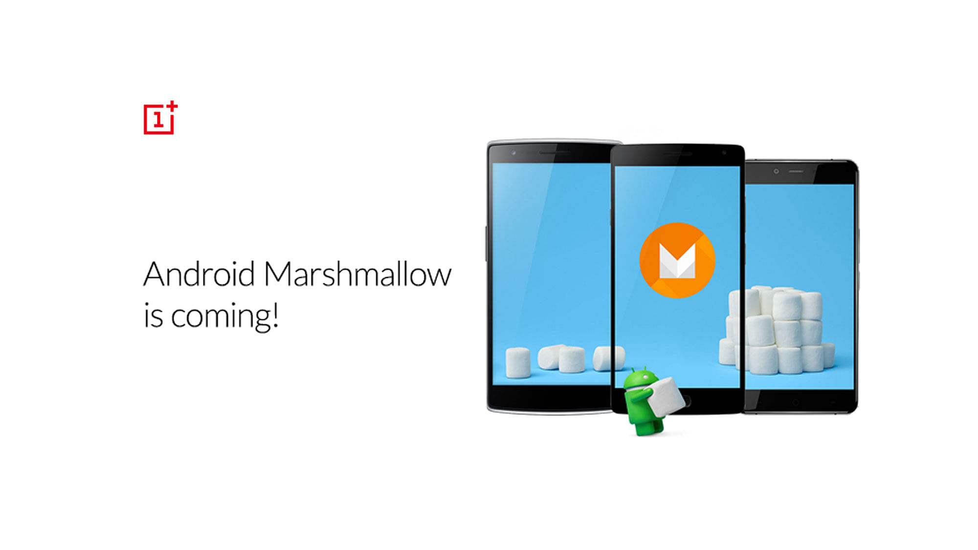 Android Marshmallow to roll out on OnePlus devices. (Photo Courtesy: <a href="https://forums.oneplus.net/threads/marshmallow-upgrade-schedule-for-oneplus-devices.406778/">OnePlus</a>)
