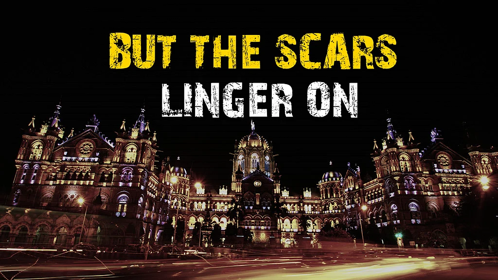7 Years on, the Scars of 26/11 Still Linger On