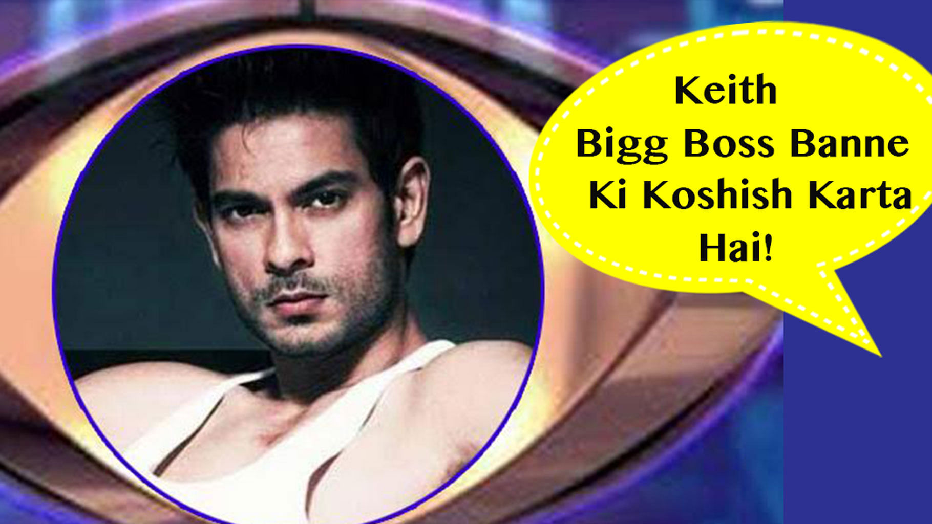 Is Keith trying to play the role of Bigg Boss himself?