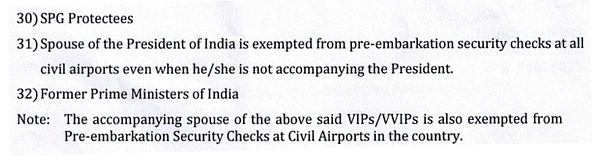 Robert Vadra, son-in-law of Sonia Gandhi, continues to be officially exempt from security checks at airports.