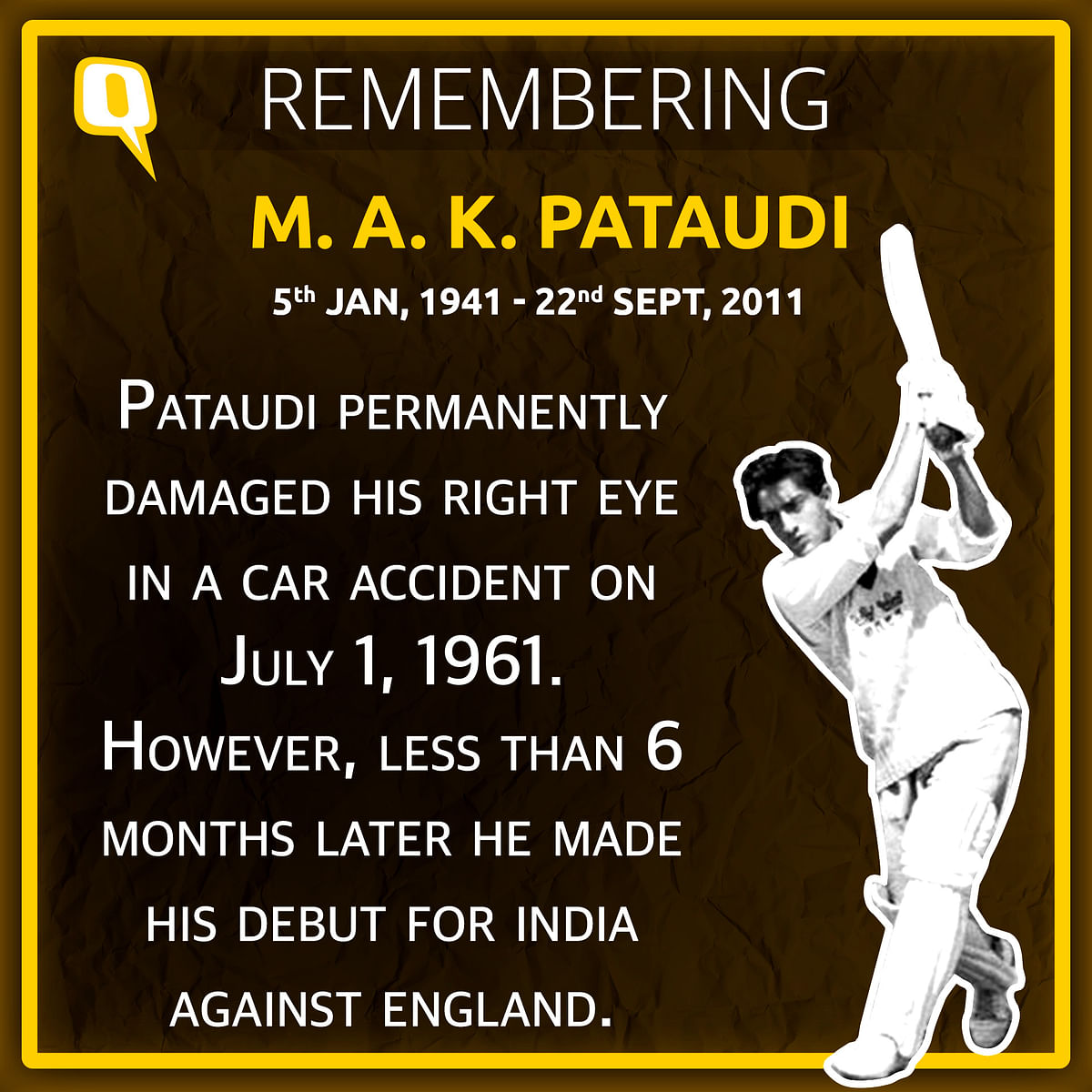 Did you know Tiger Pataudi made his international debut six months after a fatal accident?