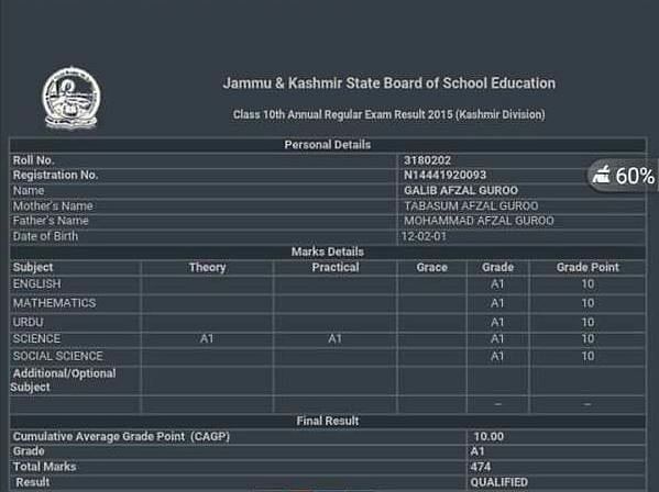  Ghalib Guru, the son of Parliament attack convict Mohammad Afzal Guru scored 95 per cent marks in the JKBOSE boards.