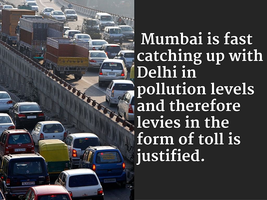 On the lines of polluter-pays-principle, toll across cities is well justified, writes Darryl D’Monte.