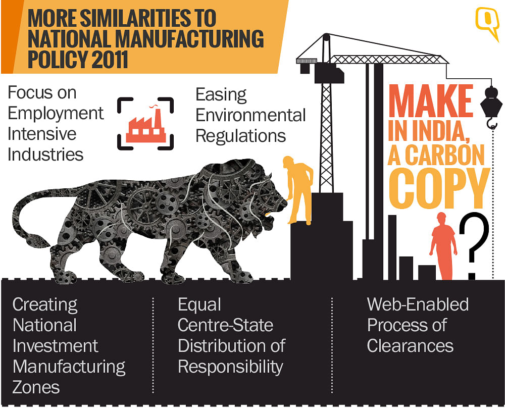  NDA’s Make In India is   similar to UPA’s 2011 manufacturing policy in ways more than one, writes Amitabh Dubey.