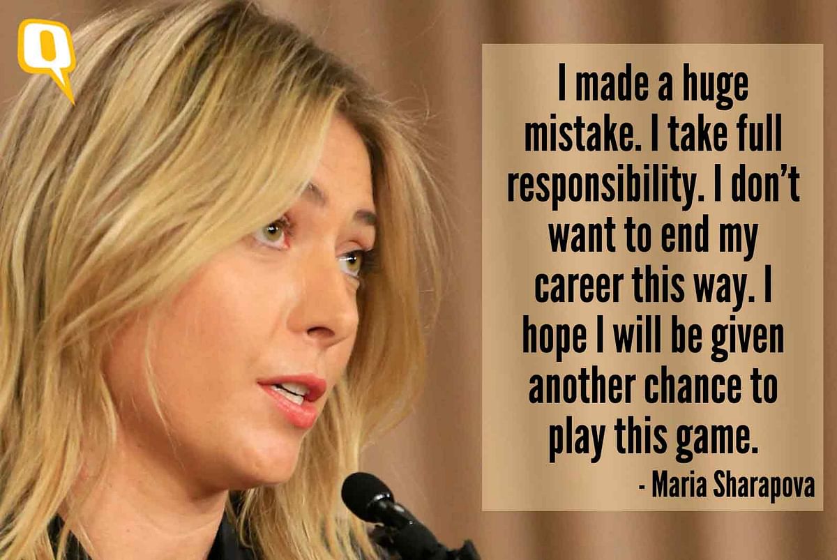 “I don’t want to end my career this way,” said Maria as she announced the news of her failed drug test.