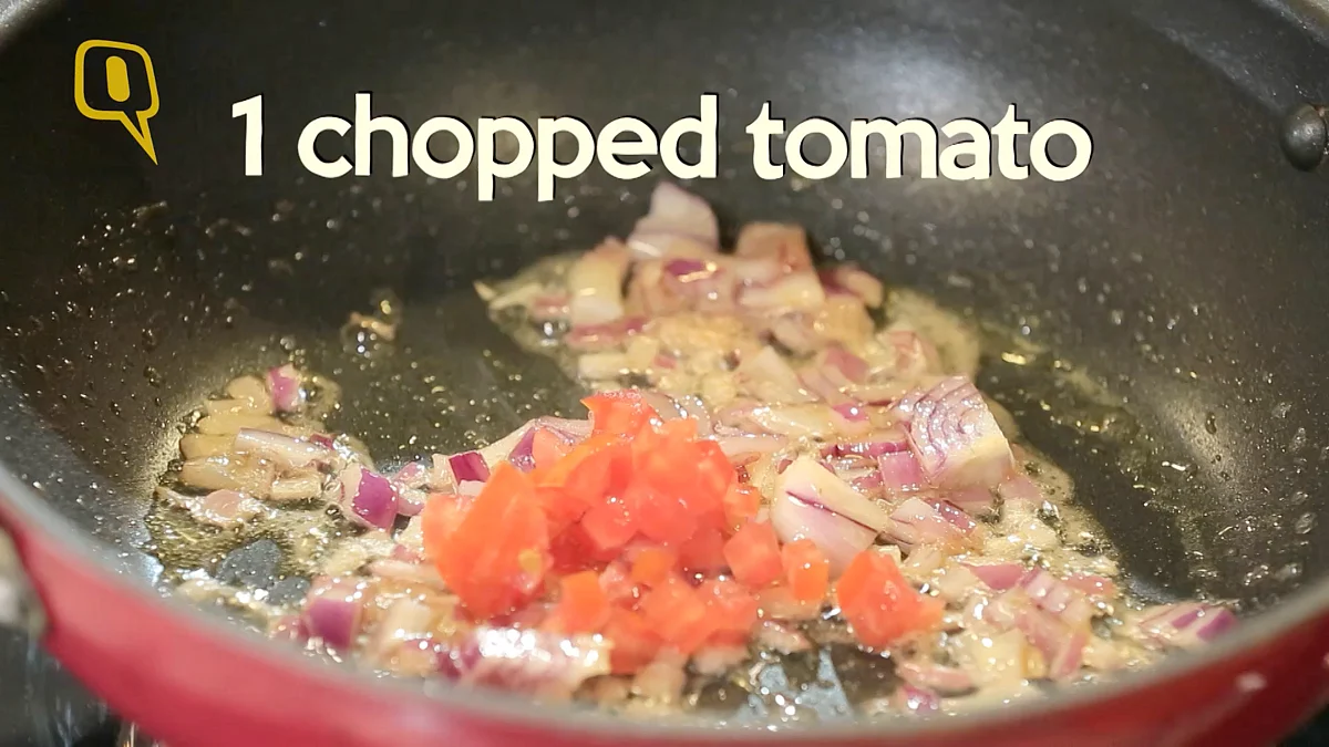 Add chopped tomatoes (Photo: The Quint)