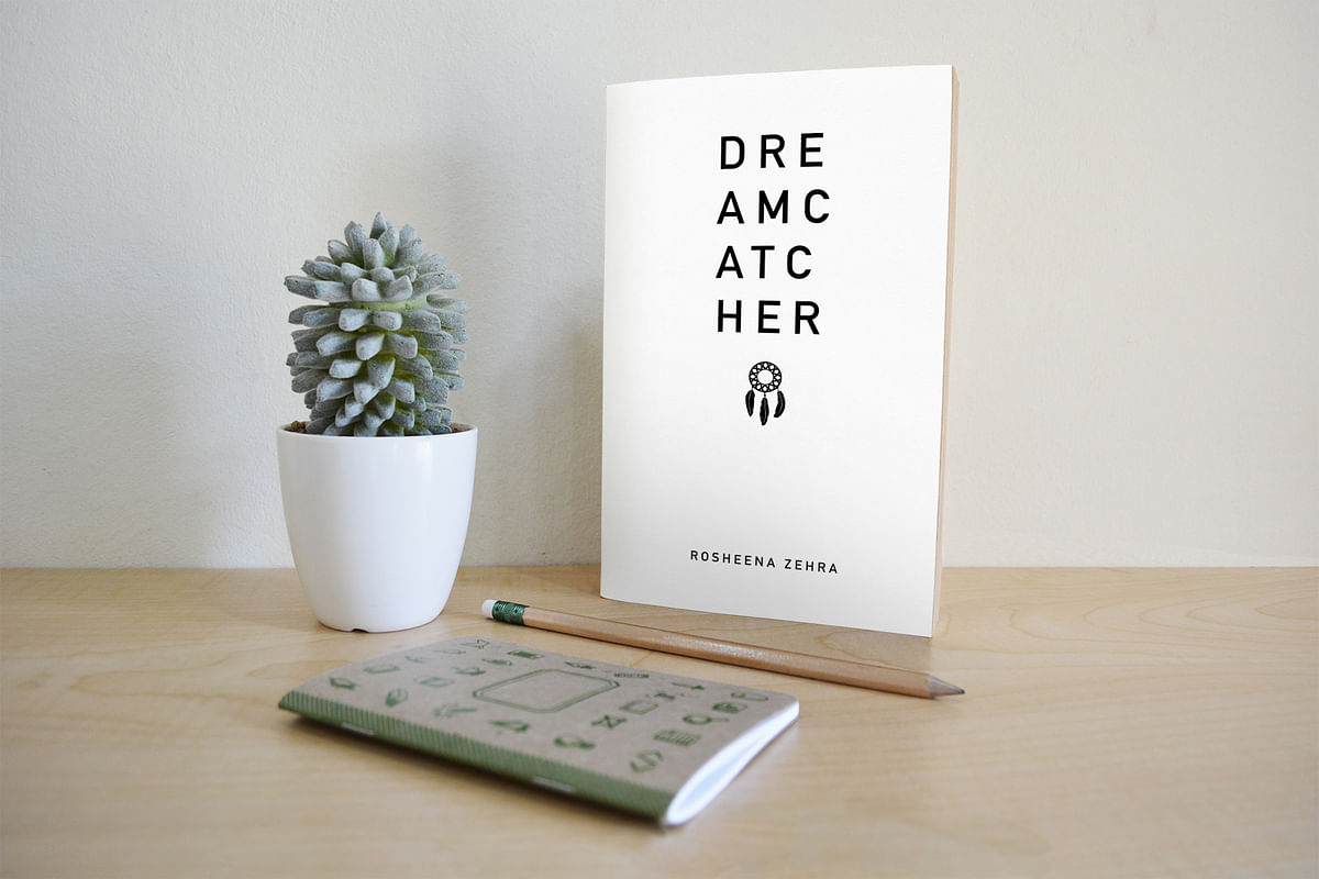 Rosheena Zehra writes about her debut novel, Dreamcatcher, and her philosophy of writing that led to the story.
