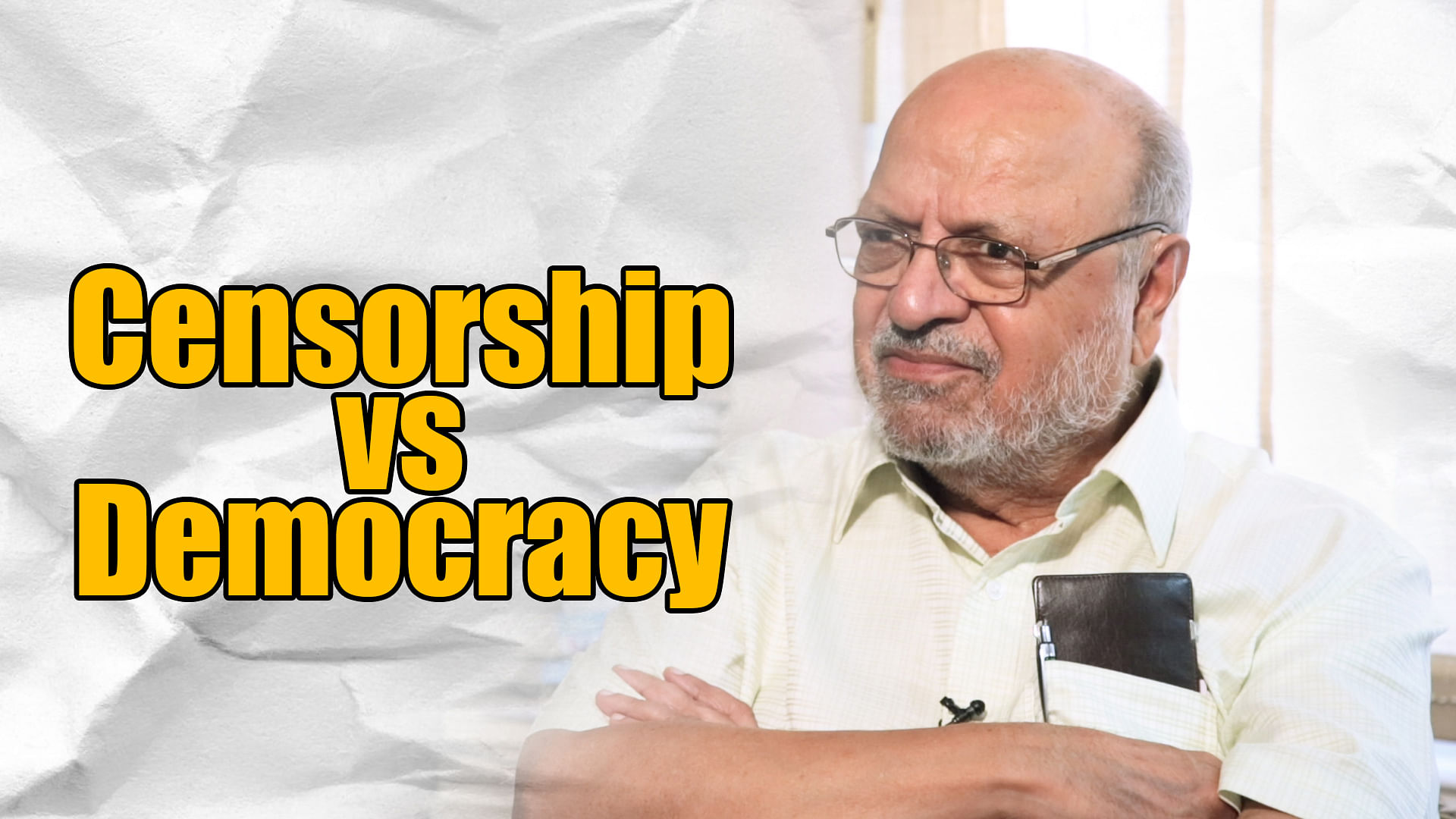 Shyam Benegal speaks to <b><i>The Quint</i></b> about his views on censorship and democracy