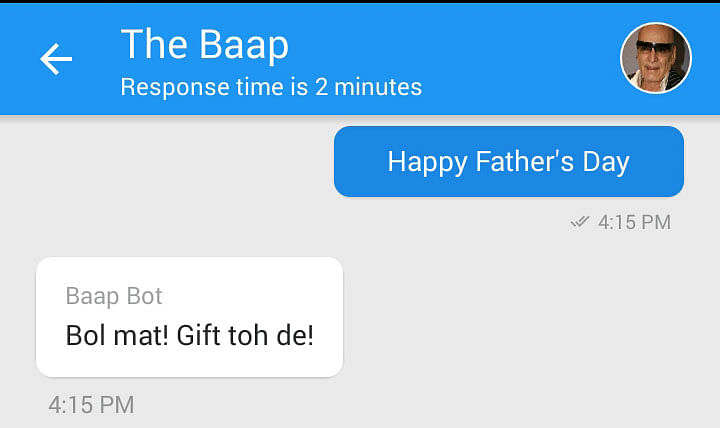 The app, which works as a personal assistant you can chat with, set up  an Indian dad assistance bot.