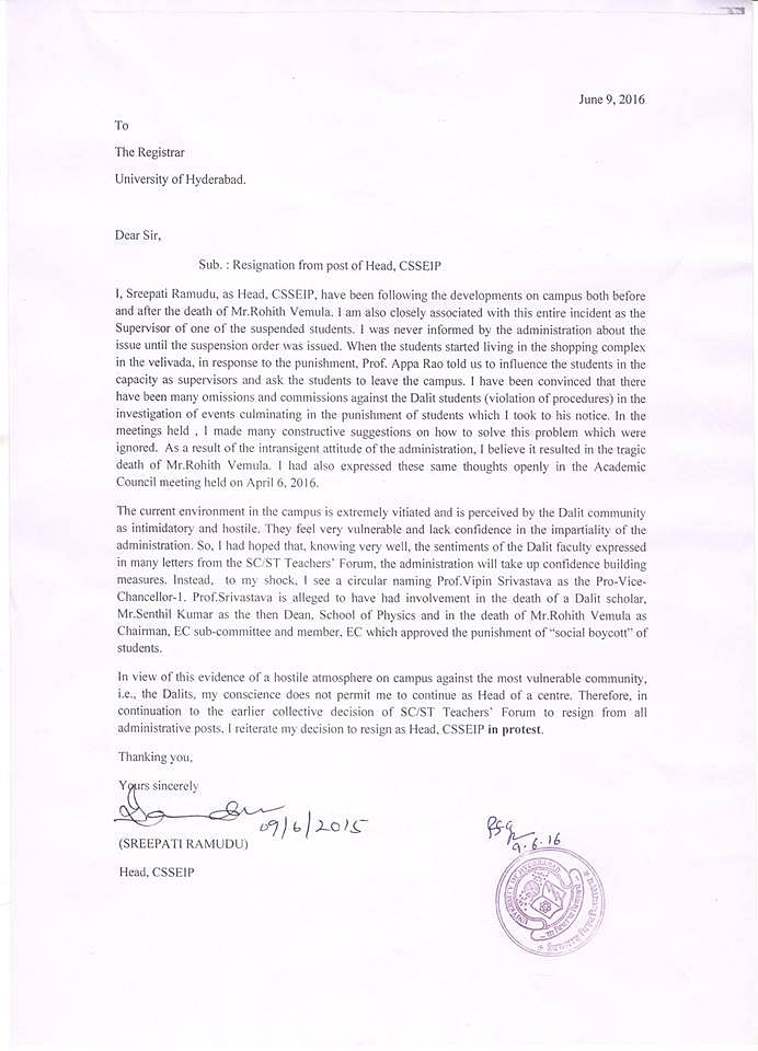 

In his resignation letter, he wrote about the hostile environment in Hyderabad University.