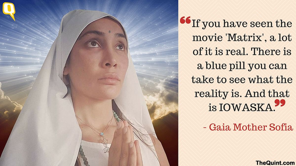 Gaia Mother Sofia reveals exclusively to The Quint why she believes that she is God, the creator of everything.