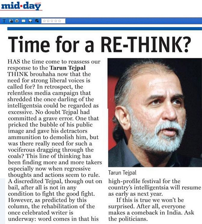 

Mid-Day belittled the crimes of Tarun Tejpal, calling the media outrage over him excessive.