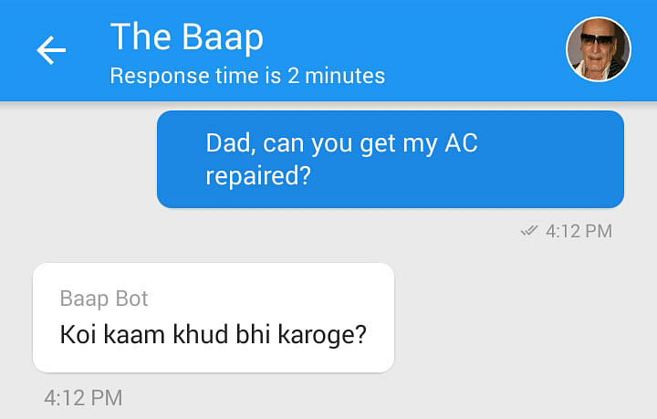 The app, which works as a personal assistant you can chat with, set up  an Indian dad assistance bot.