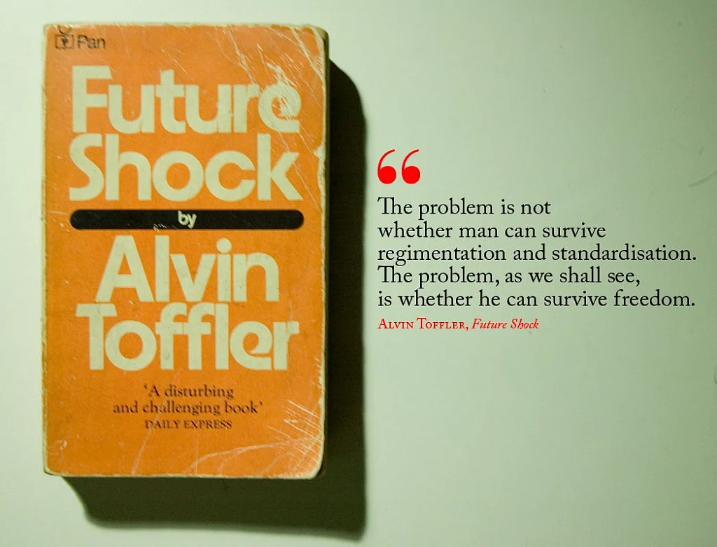 (Photo Courtesy: <a href="http://shakenvac.com/future-shock-alvin-toffler.html">shakenvac.com</a>)