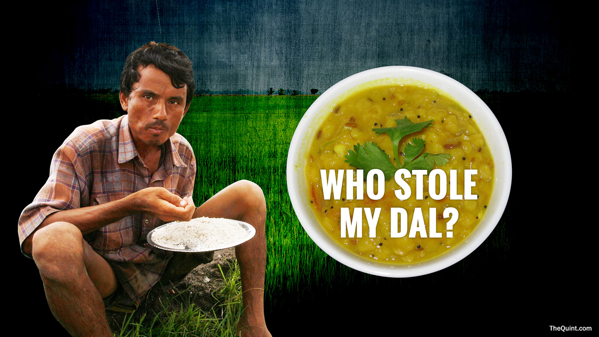 Dal (cooked pulses) the essential part of the Indian staple diet has become too expensive for the common man. (Image source Reuters. Image altered by <b>The Quint</b>)
