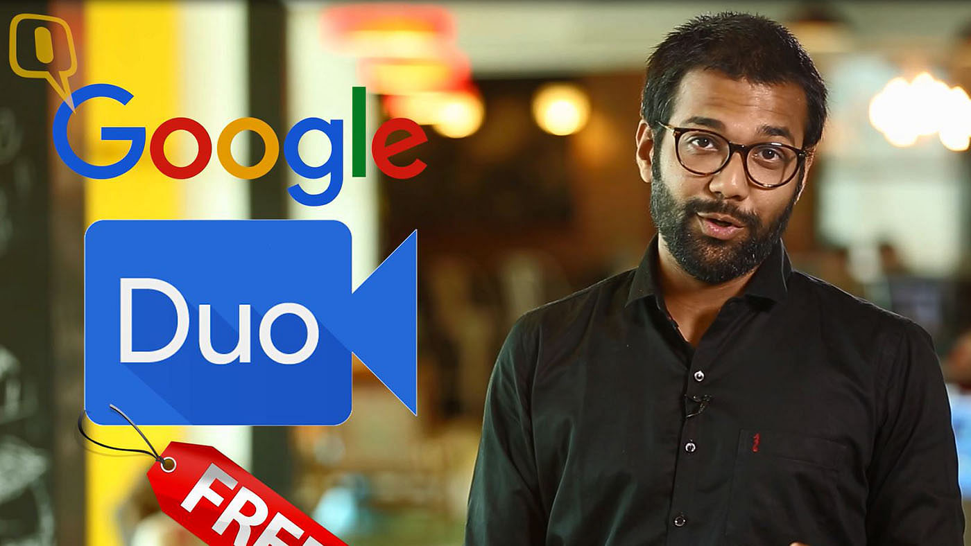Google’s video calling app Duo is available to all. (Photo: <b>The Quint</b>)