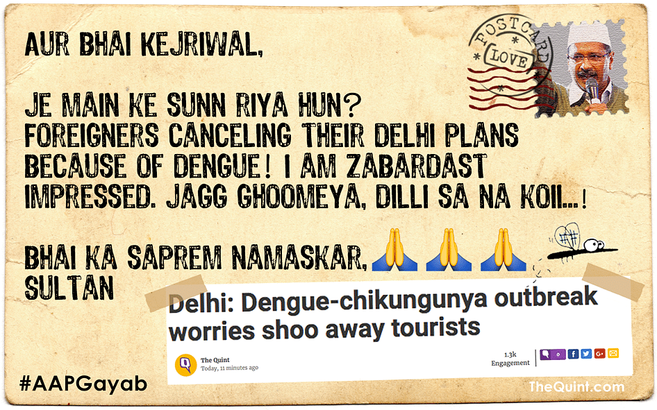  Here are some postcards to Arvind Kejriwal, informing him about the city as Delhi ministers enjoy their vacations.