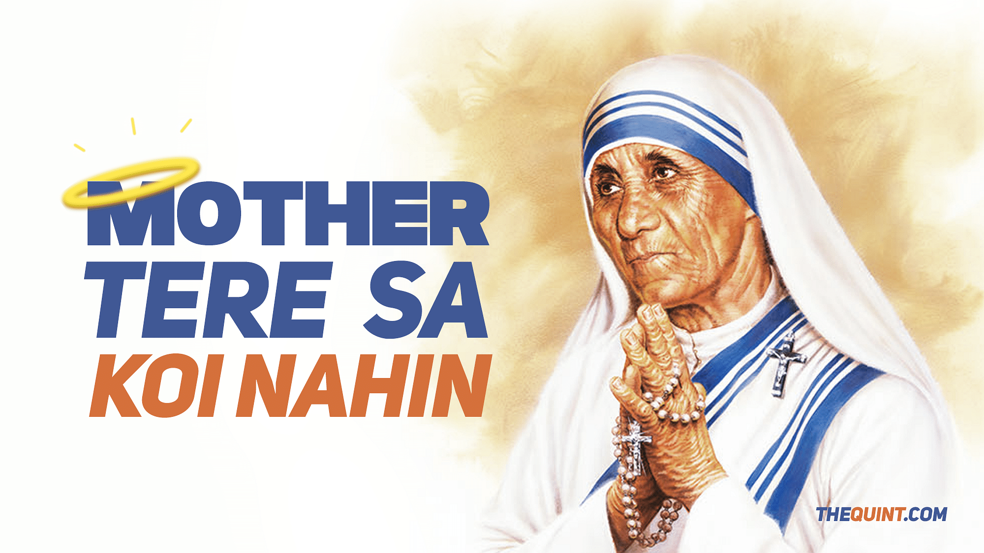 There’s indeed nobody else like Mother Teresa (Design: Aaqib Raza Khan/<b>TheQuint</b>)