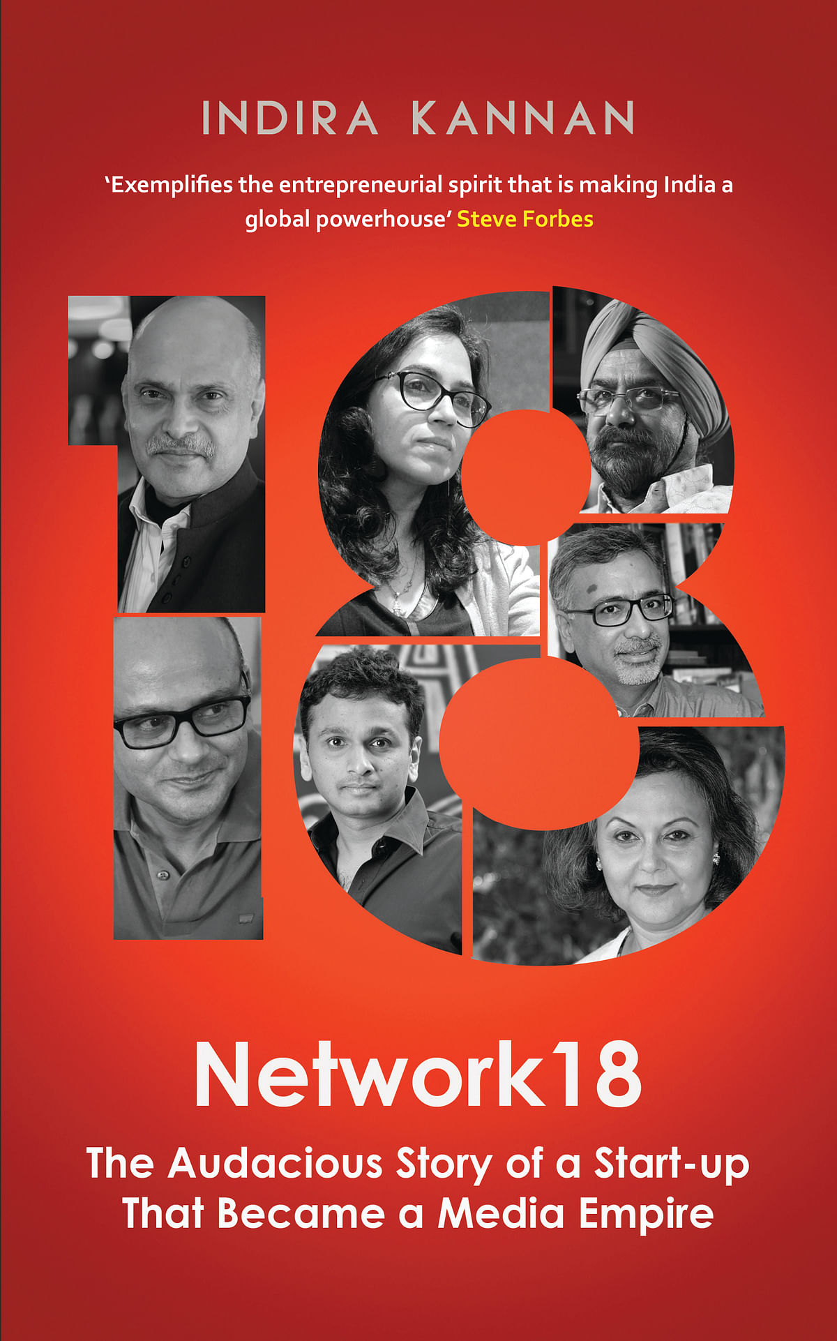 Indira Kannan has penned the journey of Network-18 from a start-up to a media empire