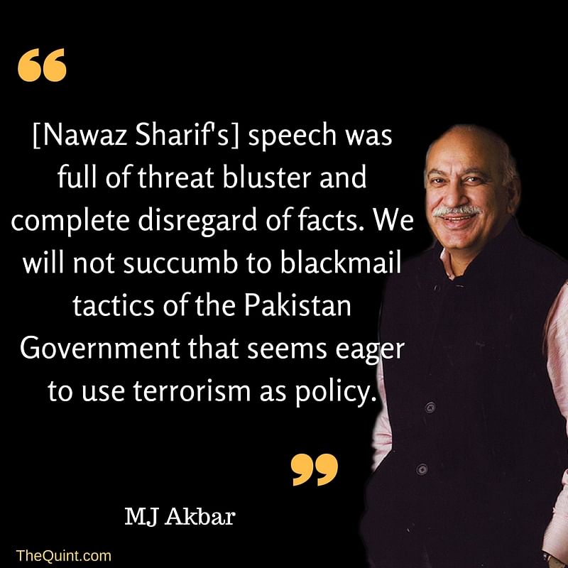 MJ Akbar lashed out at Nawaz Sharif’s UNGA speech, calling it full of threats and bluster. 