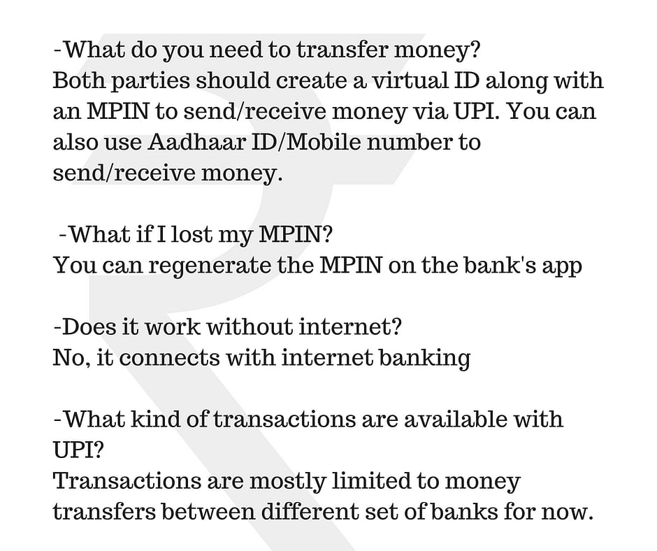 The Unified Payment Interface lets you transfer money without sharing your account details.