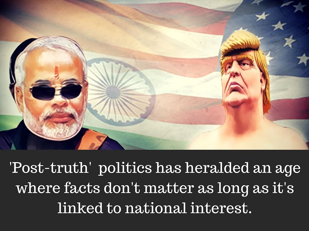 Post-truth politics as espoused by Modi-Trump, starts a trend where facts don’t really matter, writes Shuma Raha.