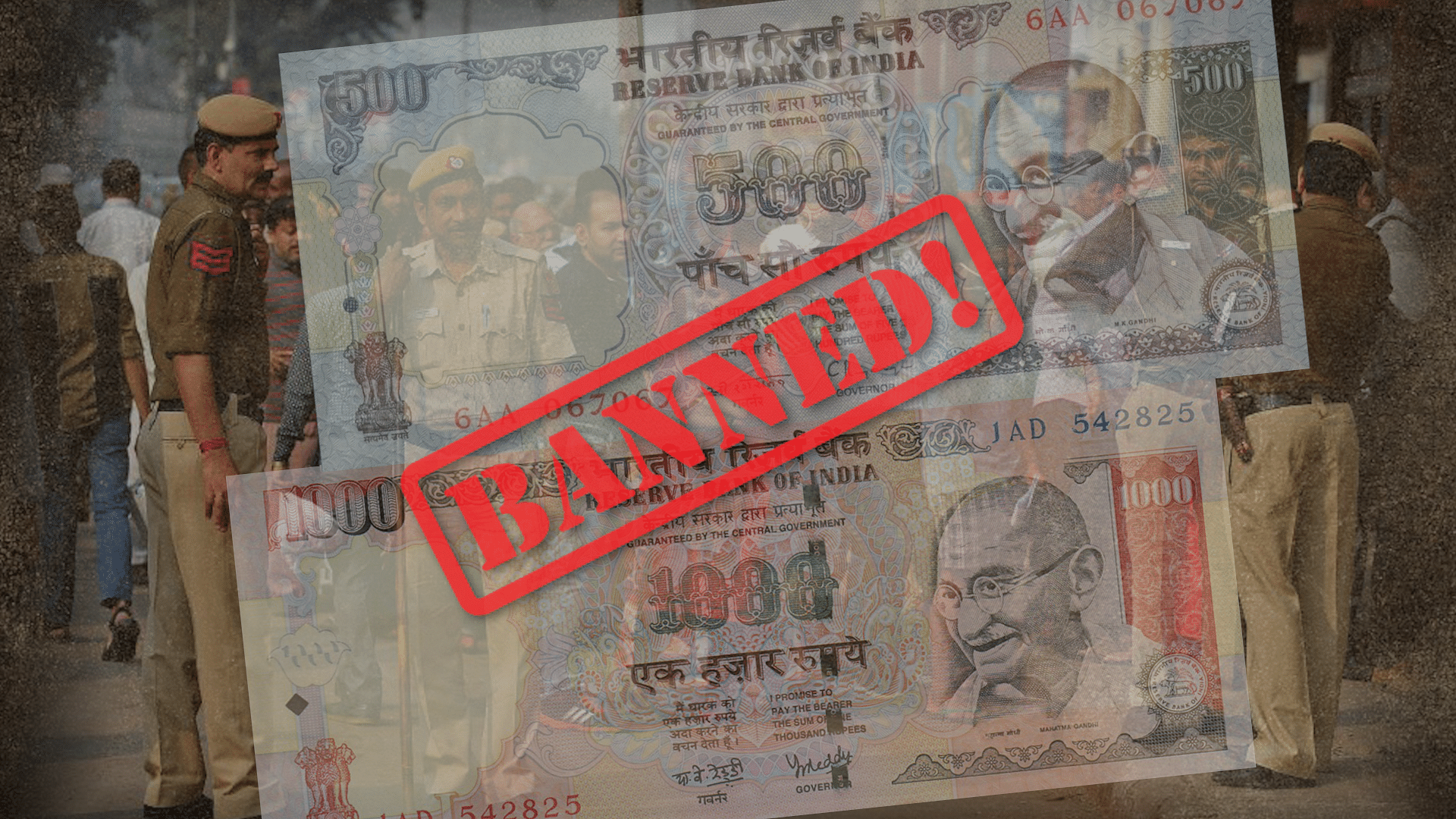 Demonetisation and the banning of notes.