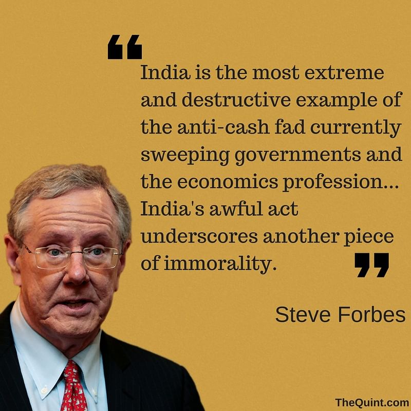 Forbes called the note ban the most “immoral” act by a government since Indira Gandhi’s forced sterilisation drive.