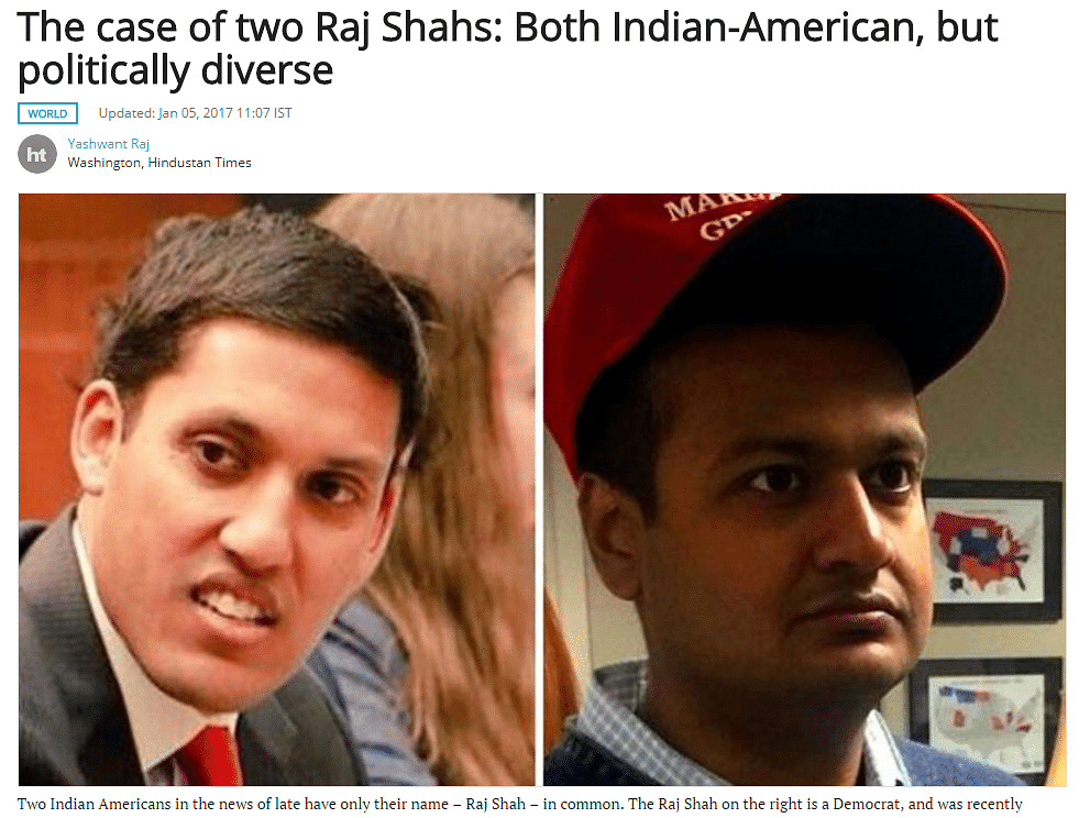 You’re not seeing double. There are two Raj Shahs and only one of them is Donald Trump’s new Deputy Assistant.
