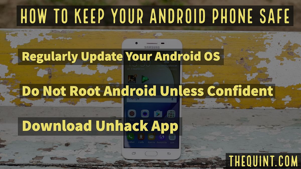 Key steps to keep your Android Phone secure. (Graphic: <b>The Quint</b>)