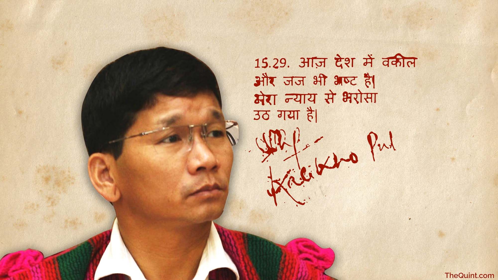 Late Arunachal Pradesh CM Kalikho Pul’s explosive suicide note reveals the names of four top law officials who sought huge bribes from him. (Photo: Harsh Sahani/<b>The Quint</b>)