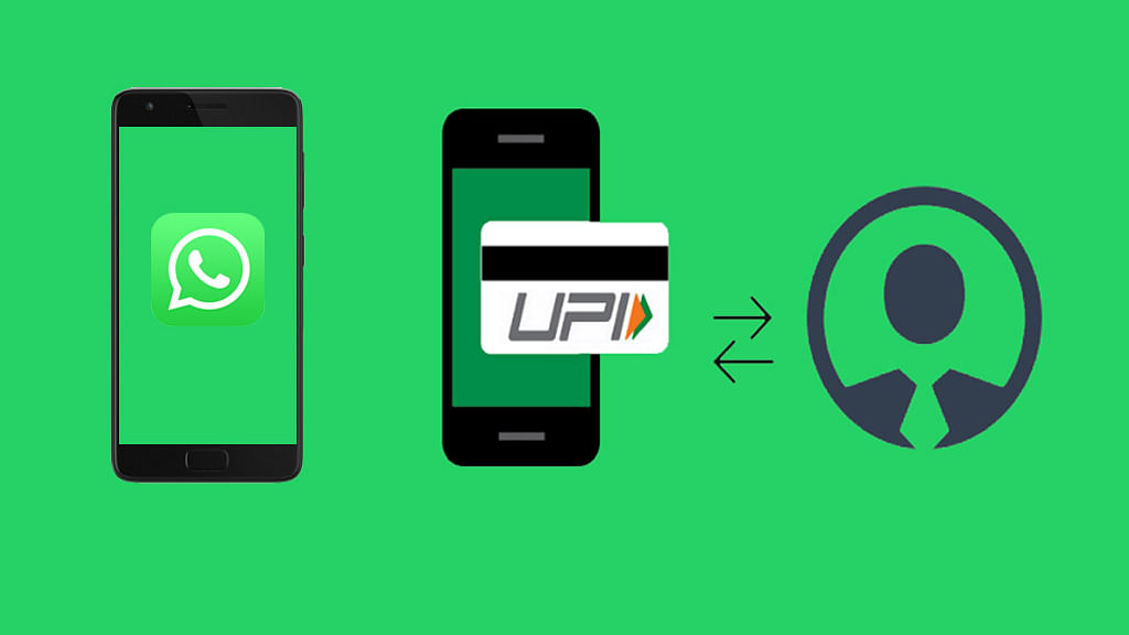 WhatsApp and UPI could tag team in India very soon. (Photo: <b>The Quint</b>)