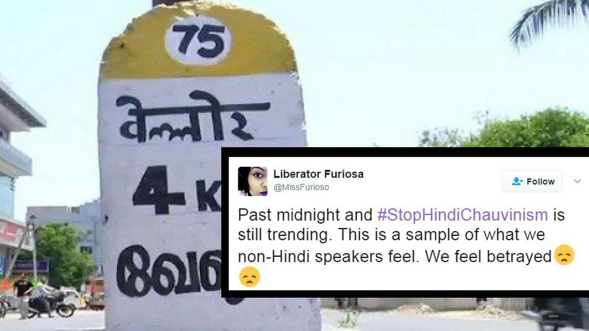 

A highway milestone in Vellore where the English sign has been replaced with Hindi. (Photo Courtesy: Twitter/@<a href="https://twitter.com/PTTVOnlineNews">PuthiyathalaimuraiTV</a>/Altered by <b>The Quint)</b>