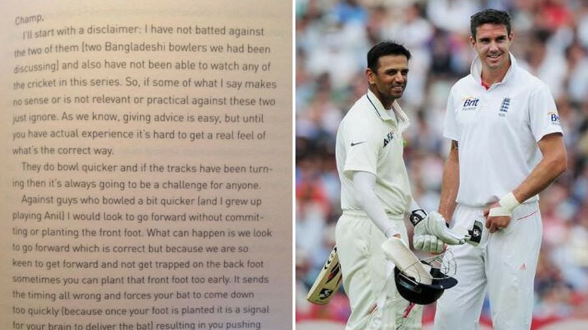 Rahul Dravid wrote Kevin Pietersen a letter. (Photo Courtesy: Twitter/<a href="https://twitter.com/fwildecricket/status/524895540191182848">fwildecricket</a>/<a href="https://twitter.com/BrokenCricket/status/430780906261868544">BrokenCricket</a>) 
