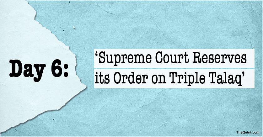 A full summary of the exhaustive arguments for and against triple talaq over the course of the 6-day long hearings.
