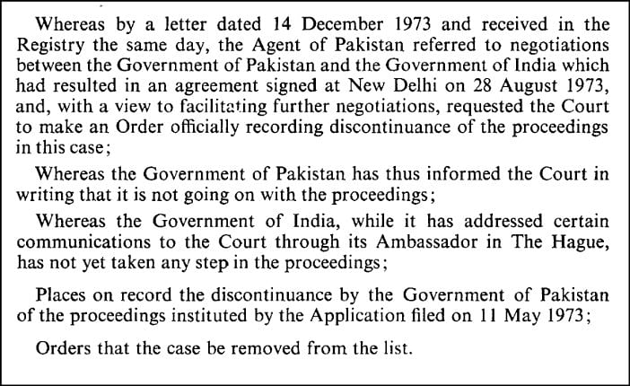 Out of the four, the court ruled against Pakistan in 3 cases while the others was solved by both nations.