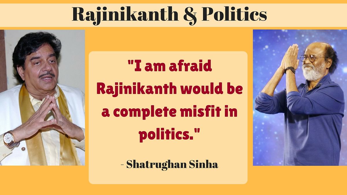 Shatrughan Sinha tells us that Rajinikanth will not join politics without consulting him.