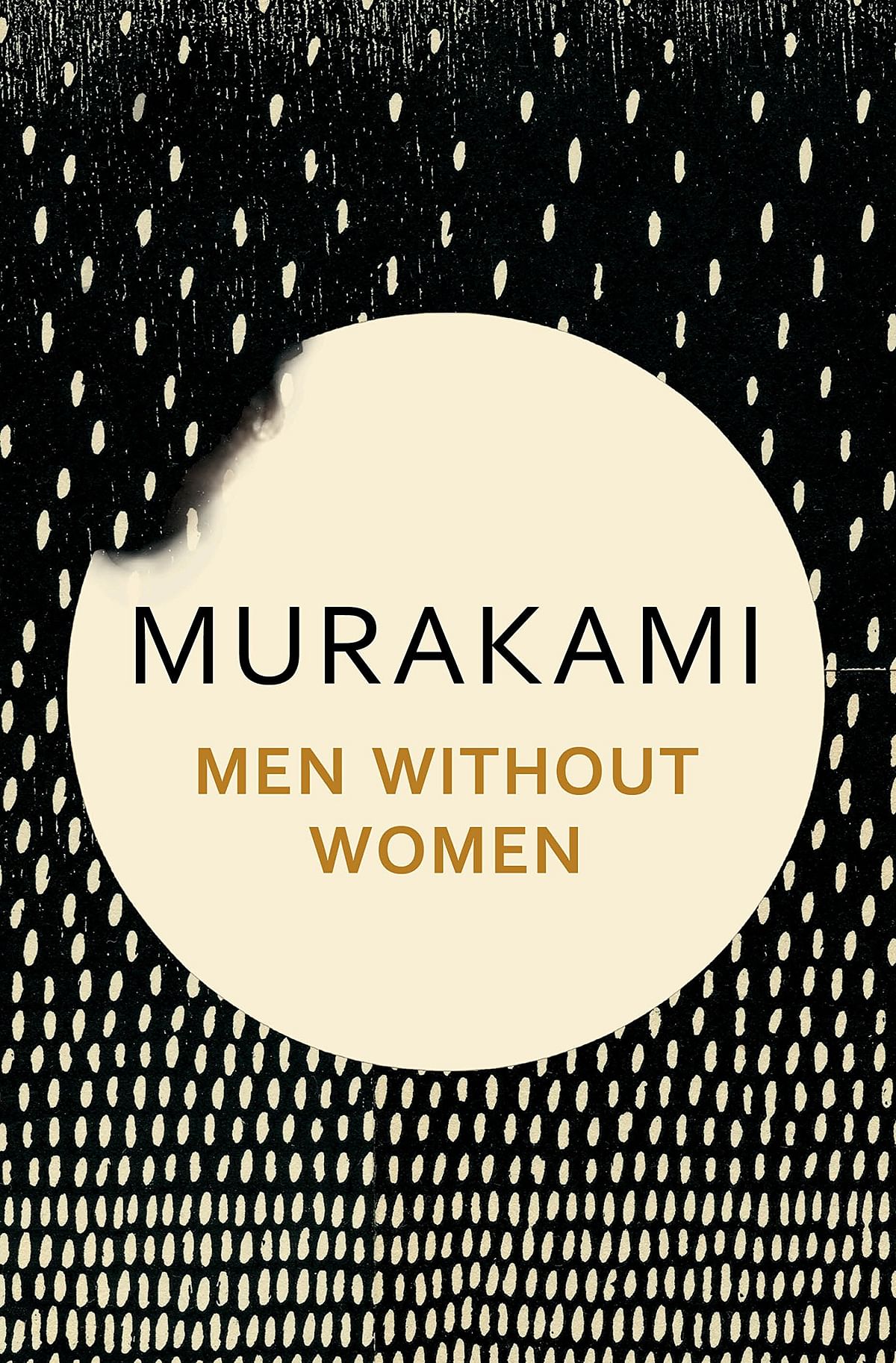 Haruki Murakami’s latest book, Men Without Women, is a collection of short stories.
